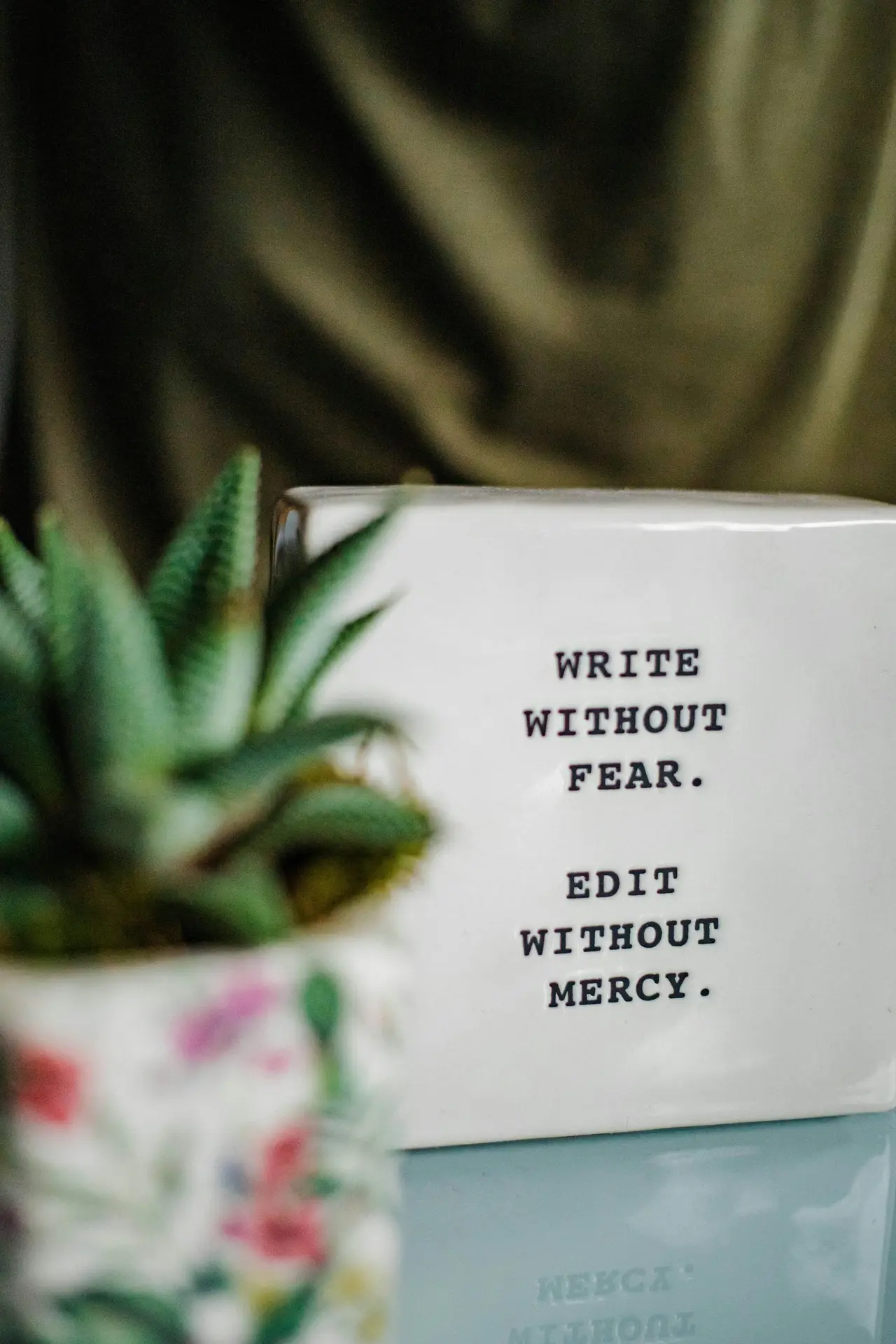 write without fear edit without mercy. Marke DIY